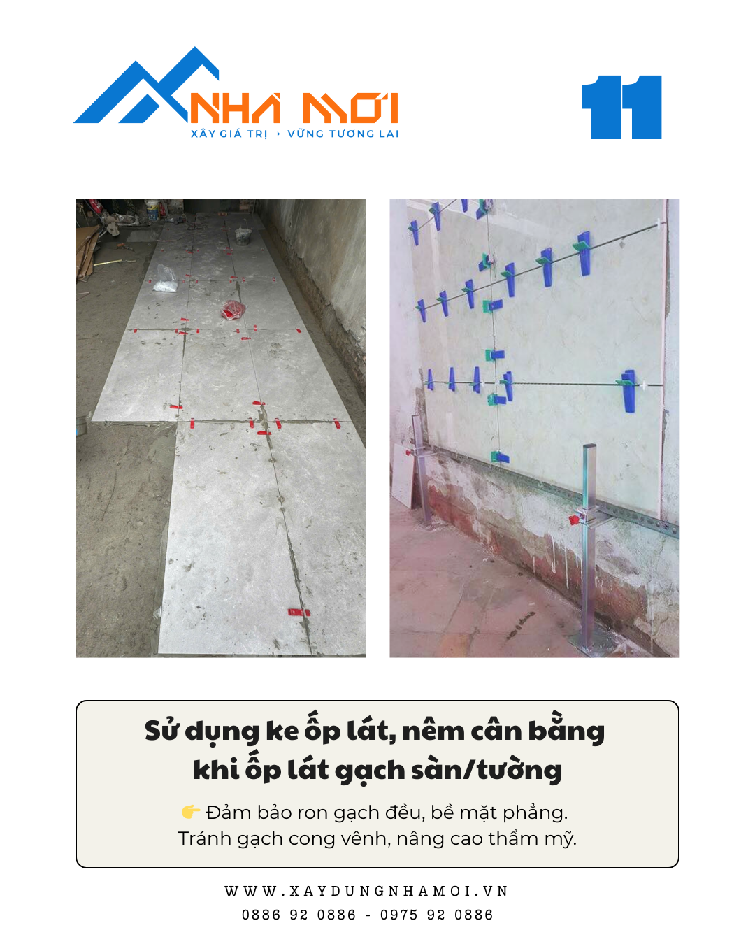Khi ốp lát gạch cần dùng ke và nêm cân bằng Khi ốp lát gạch cần dùng ke và nêm cân bằng