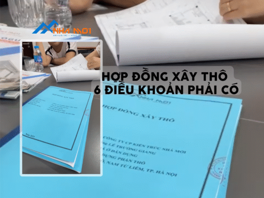 HOP DONG XAY THO VA 6 DIEU KHOAN PHAI CO