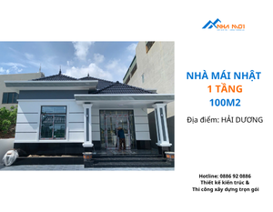 Thiết kế và thi công Nhà 1 tầng mái nhật 100m2 Tại Hải Dương | Dịch Vụ Xây Nhà Trọn Gói Chuyên Nghiệp