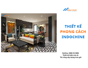 Dự Án Thiết Kế Nội Thất Phong Cách Indochine, Vinhome Ocean Park